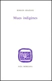 Romain Graziani - Mues Indigenes.