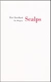 Eric Chevillard - Scalps.