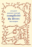 Yves Peyré et Jean-Marc Scanreigh - Complicité du divers.