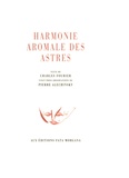 Pierre Alechinsky et Charles Fourier - Harmonie aromale des astres.