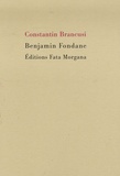 Benjamin Fondane - Constantin Brancusi.