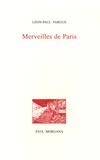 Léon-Paul Fargue - Merveilles de Paris.