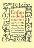 Pierre Alechinsky et Dominique Radrizzani - Enfance de la majuscule.