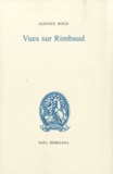 Gustave Roud - Vues sur Rimbaud.