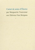 Marguerite Yourcenar - Carnet de notes d'Electre.