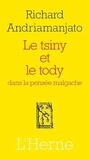 Richard Andriamanjato - Le tsiny et le tody.