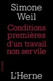 Simone Weil - Condition première d'un travail non servile.