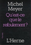 Michel Meyer - Qu'est-ce que le refoulement ?.