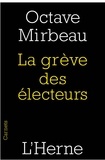 Octave Mirbeau - La grève des électeurs.