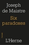 Joseph de Maistre - Six paradoxe - A Madame la Marquise de Nav....
