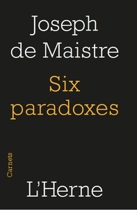 Joseph de Maistre - Six paradoxe - A Madame la Marquise de Nav....