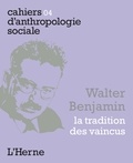 Philippe Simay - Walter Benjamin - La tradition des vaincus.