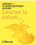 Hélène Artaud - Leurrer la nature.