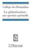 Andrea Riccardi et Antoine Guggenheim - La globalisation : une question spirituelle.