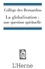Andrea Riccardi et Antoine Guggenheim - La globalisation : une question spirituelle.