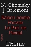 Noam Chomsky et Jean Bricmont - Raison contre pouvoir - Le pari de Pascal.