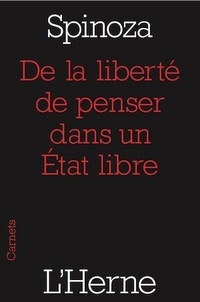 Baruch Spinoza - De la liberté de penser dans un Etat libre.