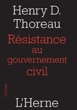 Henry-David Thoreau - Resistance au gouvernement civil.