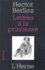 Hector Berlioz - Lettres à la princesse.