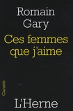 Romain Gary - Ces femmes que j'aime.