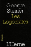 George Steiner - Les Logocrates.