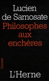  Lucien de Samosate - Philosophes aux enchères - Et autres textes.