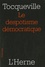 Alexis de Tocqueville - Le despotisme démocratique.