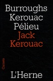 William Burroughs et Jack Kerouac - Jack Kerouac.