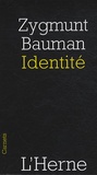 Zygmunt Bauman - Identité.