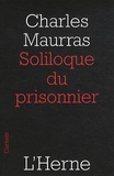 Charles Maurras - Soliloque du prisonnier.