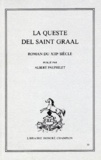 Albert Pauphilet - La Queste Del Saint Graal. Roman Du 13eme Siecle.
