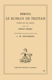  Béroul - Le roman de Tristan - Poème du 12ème siècle.