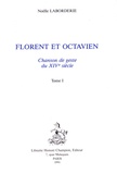 Noëlle Laborderie - Florent et Octavien - Chanson de geste du XIVe siècle. Pack en 2 tomes.