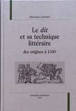 Monique Léonard - Le "dit" et sa technique littéraire - Des origines à 1340.