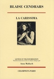Blaise Cendrars - La Carissima - Genèse et transformation.