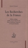 Etienne Pasquier - Les Recherches de la France - 3 volumes.