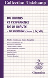 James Dauphiné - Du Bartas et l'expérience de la beauté - La Sepmaine, jours I, IV, VII.