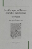 Jacques Berlioz et Marie-Anne Polo de Beaulieu - Les Exempla médiévaux : nouvelles perspectives.