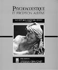 Marie-Claire Botte et Georges Canevet - Psychoacoustique et perception auditive.