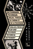 Alexis Vorontzoff - Dictionnaire technique anglais-français du cinéma et de la télévision.