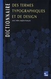 Michael Barnard - Dictionnaire des termes typographiques et de design - Avec index anglais-français.