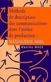  Wack - Méthode de description des communications dans l'atelier de production - Messagerie MMS.