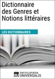  Encyclopaedia Universalis - Dictionnaire des Genres et Notions littéraires - Les Dictionnaires d'Universalis.