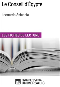 Encyclopaedia Universalis - Le Conseil d'Égypte de Leonardo Sciascia - Les Fiches de lecture d'Universalis.