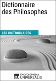  Encyclopaedia Universalis - Dictionnaire des Philosophes - Les Dictionnaires d'Universalis.