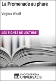  Encyclopaedia Universalis - La Promenade au phare de Virginia Woolf - Les Fiches de lecture d'Universalis.