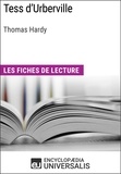  Encyclopaedia Universalis - Tess d'Urberville de Thomas Hardy - Les Fiches de lecture d'Universalis.