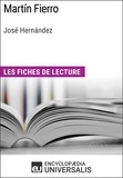  Encyclopaedia Universalis - Martín Fierro de José Hernández - Les Fiches de lecture d'Universalis.