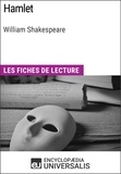  Encyclopaedia Universalis - Hamlet de William Shakespeare - Les Fiches de lecture d'Universalis.
