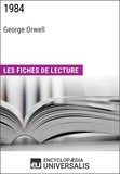  Encyclopaedia Universalis - 1984 de George Orwell - Les Fiches de lecture d'Universalis.